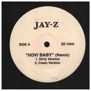 Jay-Z , Ginuwine - Hovi Baby (Remix) / Hell Yeah