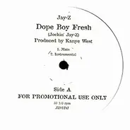 Jay-Z / Termanology - Dope Boy Fresh (Jockin' Jay-Z) / How We Rock