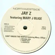 Jay Z Featuring Mary J Blige - Can't Knock The Hustle