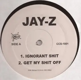 Jay-Z - Ignorant Shit