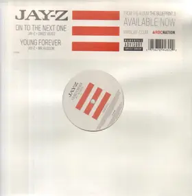 Jay-Z - On To The Next One / Young Forever