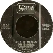 Jay & The Americans - Only In America / My Clair DeLune