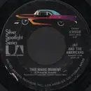 7inch Vinyl Single - Jay & The Americans - This Magic Moment / Walking In The Rain