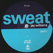 Jay Williams - Sweat