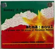 Bombay S. Jayashri - Atma : Soul - A Glimpse Into The Poetry Of Subramanya Bharathi