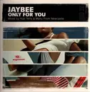 12inch Vinyl Single - Jaybee - Only For You