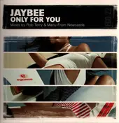 Jaybee - Only For You
