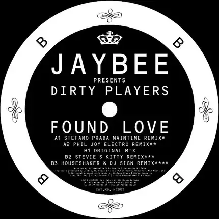 Jaybee Presents Dirty Players - Found Love