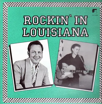Jay Chevalier, Randy Meeks, Benny Barnes - Rockin' In Louisiana Vol. 1