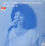 Jay Clayton - As Tears Go By