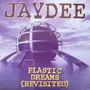 12inch Vinyl Single - Jaydee - Plastic Dreams (Revisited)