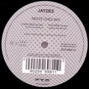 Jaydee - Reste Chez Moi