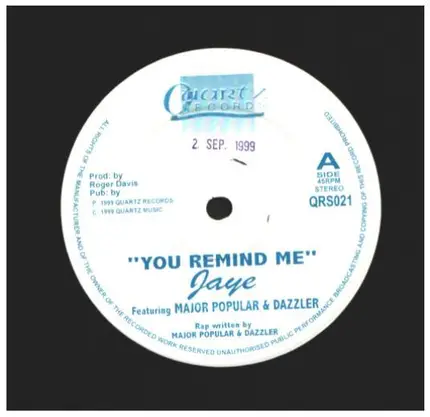 Jaye Featuring Major Popular & Dazzler - You Remind Me