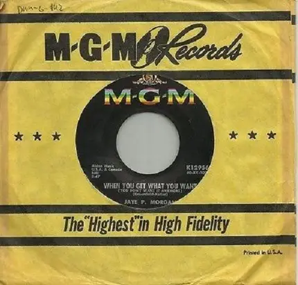 Jaye P. Morgan - When You Get What You Want (You Don't Want It Anymore) B/w A World I Can't Live In