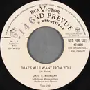 7inch Vinyl Single - Jaye P. Morgan - That's All I Want From You - Promo Copy