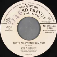 Jaye P. Morgan - That's All I Want From You