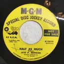 7inch Vinyl Single - Jaye P. Morgan - Half As Much / I Don't Want To Walk Without You