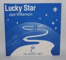 7inch Vinyl Single - Jaye Williamson - Lucky Star