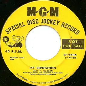 Jaye P. Morgan - My Reputation