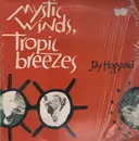 LP - Jay Hoggard - Mystic Winds, Tropic Breezes