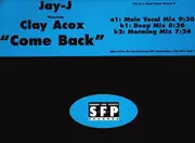 12inch Vinyl Single - Jay-J Presents Clay Acox - Come Back