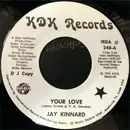 7inch Vinyl Single - Jay Kinnard - Your Love / Game Of Cards