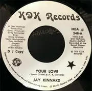 7inch Vinyl Single - Jay Kinnard - Your Love / Game Of Cards