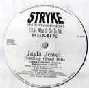 12inch Vinyl Single - Jayla Jewel Featuring Grand Puba - I Like What U Do To Me (Remix)