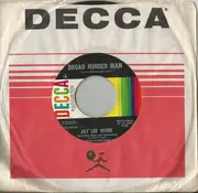 7inch Vinyl Single - Jay Lee Webb - Broad Minded Man / Get A Lot While You're Young