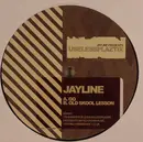 12inch Vinyl Single - Jayline - Go / Old Skool Lesson