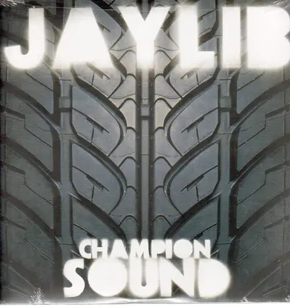 Jaylib - Champion Sound