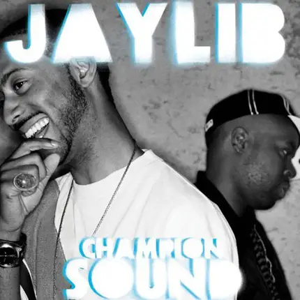 Jaylib - Champion Sound