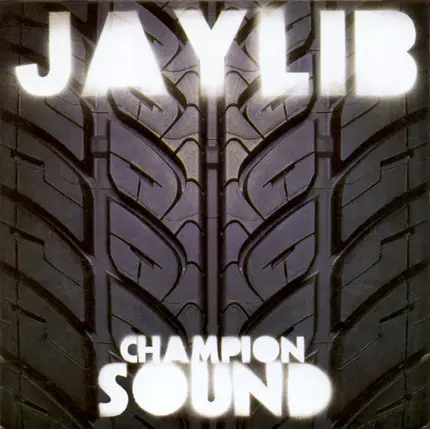 Jaylib - Champion Sound