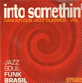 jayme marques - Into somethin dancefloor jazz classics vol.1