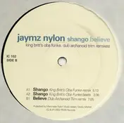 Jaymz Nylon - Shango / Believe