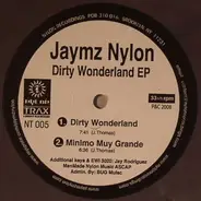 Jaymz Nylon - Dirty Wonderland Ep