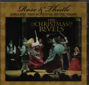 Jayne Tankersley, David Coffin, Revels Chorus a.o. - Rose & Thistle - English and Scottish Music from the Christmas Revels