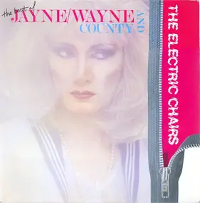 Jayne County - The Best Of Jayne / Wayne County & The Electric Chairs
