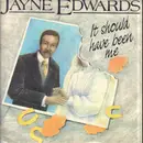 12inch Vinyl Single - Jayne Edwards - Determination / It Should Have Been Me