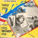 12inch Vinyl Single - Jayne Edwards - Baby You Can Work Me
