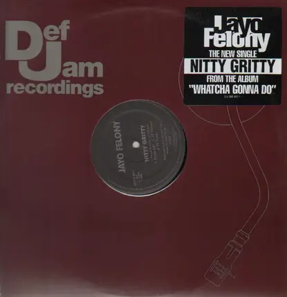 Jayo Felony - Nitty Gritty / How Angry