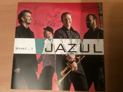 Jazul - What...?