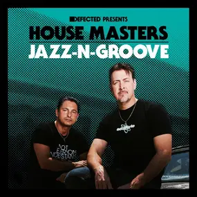 Jazz-N-Groove - House Masters