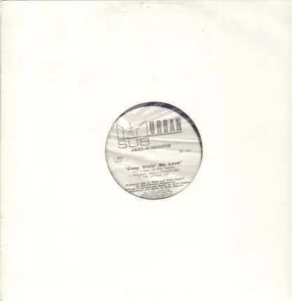 Jazz-N-Groove - Keep Givin' Me Love