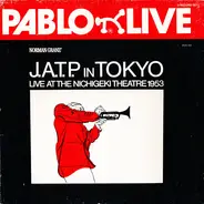 Oscar Peterson Trio / Gene Krupa Trio / Ella Fitzgerald & Her Quartet / a.o. - Jazz At The Philharmonic In Tokyo