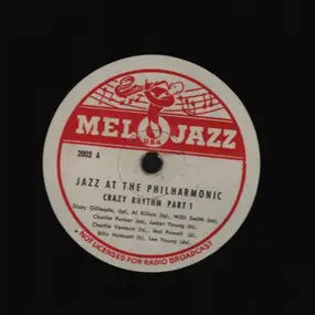 Jazz At The Philharmonic - Crazy Rhythm, Part 1