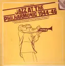 Double LP - Jazz At The Philharmonic - Jazz At The Philharmonic 1944-46