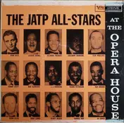 Jazz At The Philharmonic - The Jatp All-Stars At The Opera House