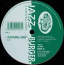 12inch Vinyl Single - Jazz Burger - A Natural High / Cracker Jack