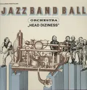 LP - Jazz Band Ball Orchestra - Head Diziness